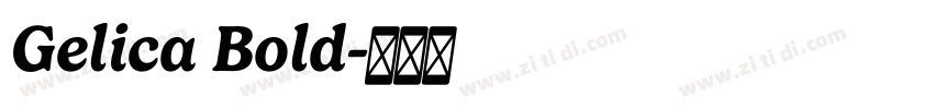 Gelica Bold字体转换